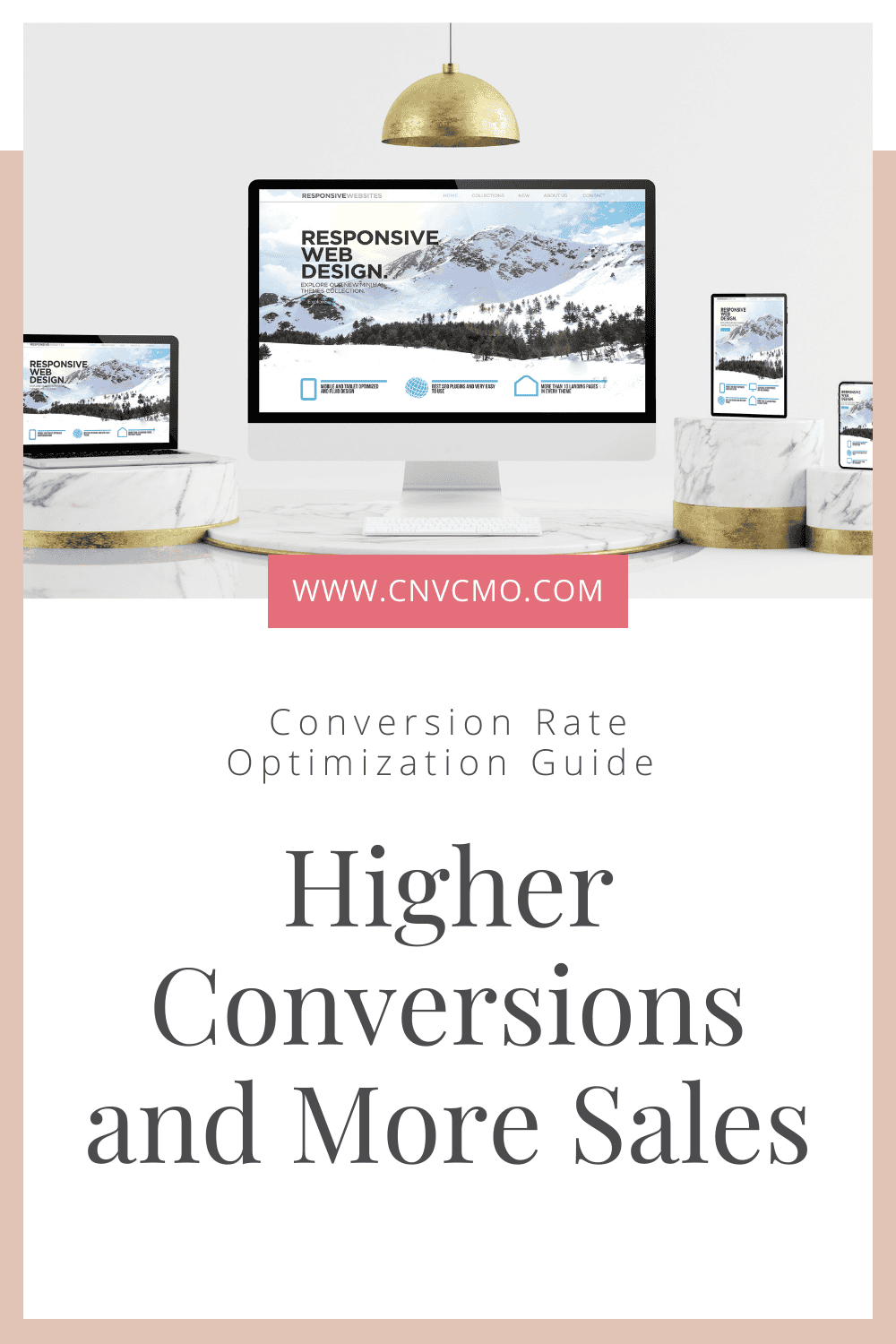 Responsive web design on multiple devices showcasing higher conversions and more sales, related to conversion rate optimization guide by CNV Creative.